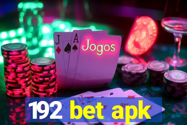 192 bet apk